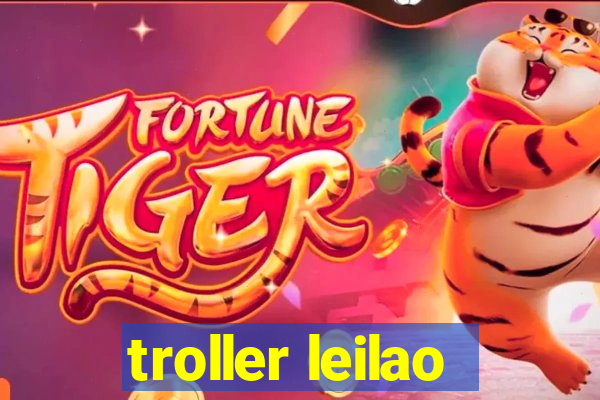 troller leilao